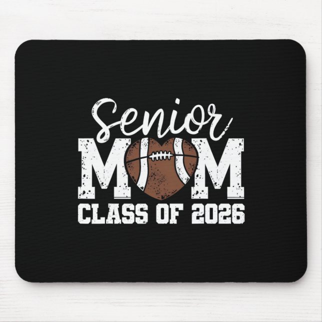 Football Senior Mom Cl Of 2026 Graduate Senior Mam Mouse Pad (Front)