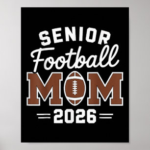 Football Senior Mom Proud Senior Year Mama Cl Of 2 Poster