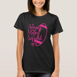 Football Senior Mom Squad T-Shirt
