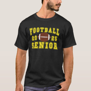 Football Senior Night Football Senior 2025 Graduat T-Shirt