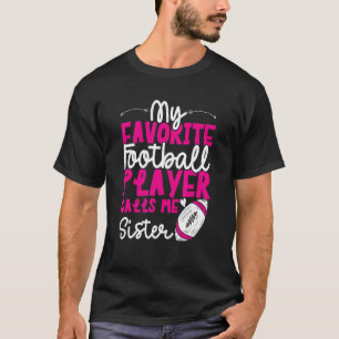 Football Sister of Football Player Football Sister T-Shirt