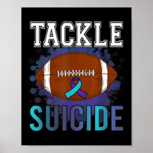 Football Tackle Suicide Prevention Awareness Women Poster