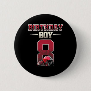 Football Touchdown 8th Birthday 8 Year Old Ready T 2 Inch Round Button