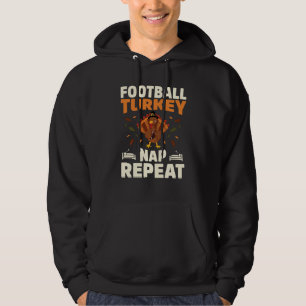 Football Turkey Nap Repeat  Cool Thanksgiving Day Hoodie