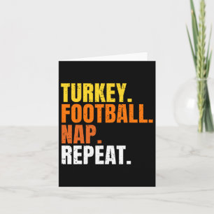 Football Turkey Nap Repeat Pumpkin Happy Thanksgiv Card