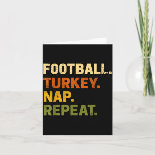 Football Turkey Nap Repeat Thanksgiving Costume Le Card