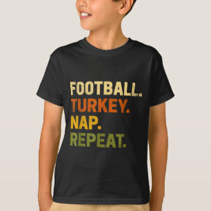Football Turkey Nap Repeat Thanksgiving Costume Le T-Shirt