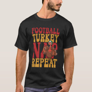 Football Turkey Nap Repeat Thanksgiving Football L T-Shirt