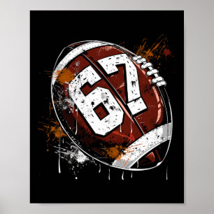 Footbyll 67 Six Seven Alpha Slang 6 7 Meme Kids Te Poster