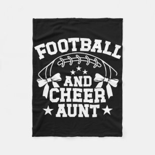 Footll And Cheer Aunt Of A Cheerleader And Footll Fleece Blanket