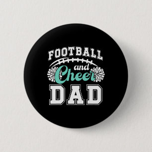 Footll And Cheer Dad Cheerleader And Footll Player 2 Inch Round Button