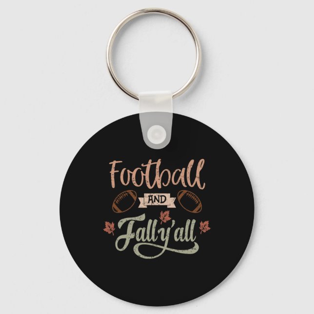 Footll And Fall Y'all Fun Autumn Season Quote Grap Keychain (Front)