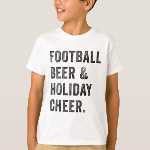 Footll Beer And Holiday Cheer Thanksgiving Christm T-Shirt