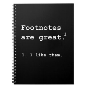 Footnotes Great Notebook