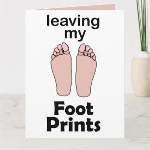 Footprint Leaving My Footprints Inspirational Card