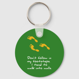 Footsteps Sarcastic Keychain