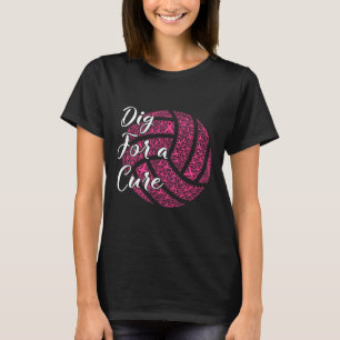 For A Cure Breast Cancer Awareness Volleyball Pink T-Shirt