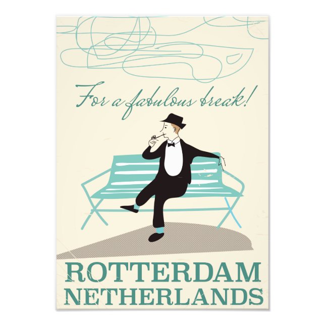 For a Fabulous Break! Rotterdam, Netherlands Photo Print (Front)
