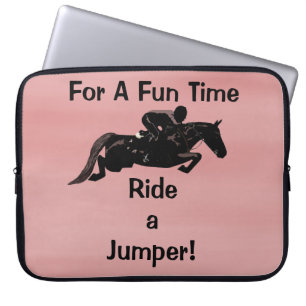 For A Fun Time, Ride A Jumper Laptop Sleeve