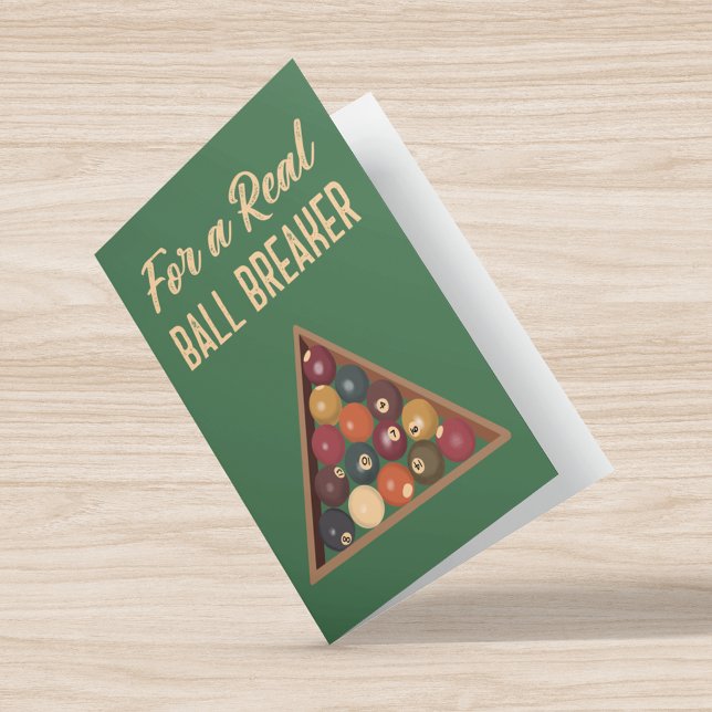 For a Real Ball Breaker Funny Pool Billiards Card (Creator Uploaded)