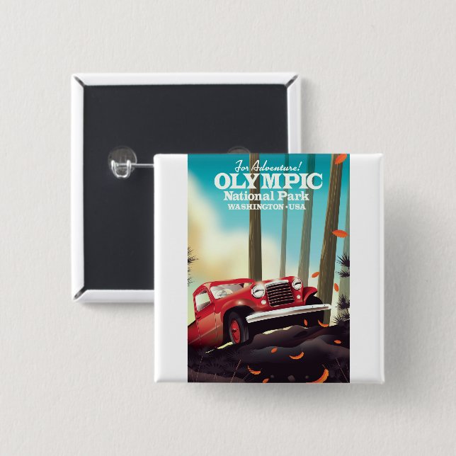 For Adventure! Olympic national park Washington. 2 Inch Square Button (Front & Back)