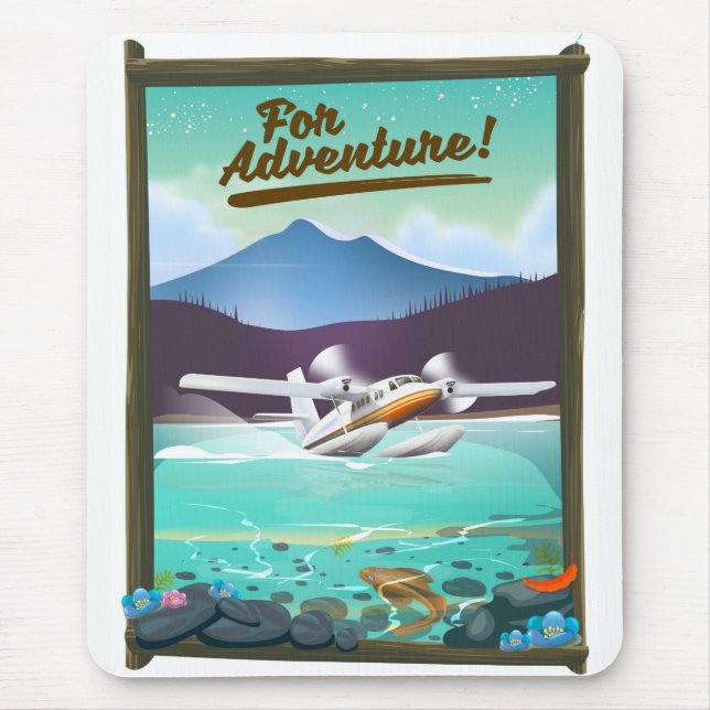 For Adventure! Sea plane travel poster Mouse Pad (Front)