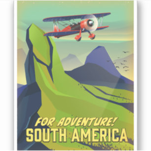 For Adventure, South America travel poster