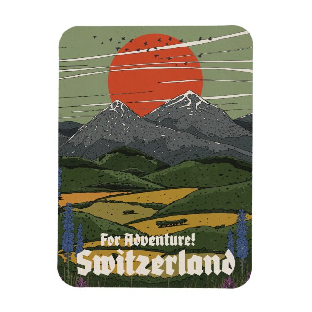For Adventure Switzerland Magnet (Vertical)