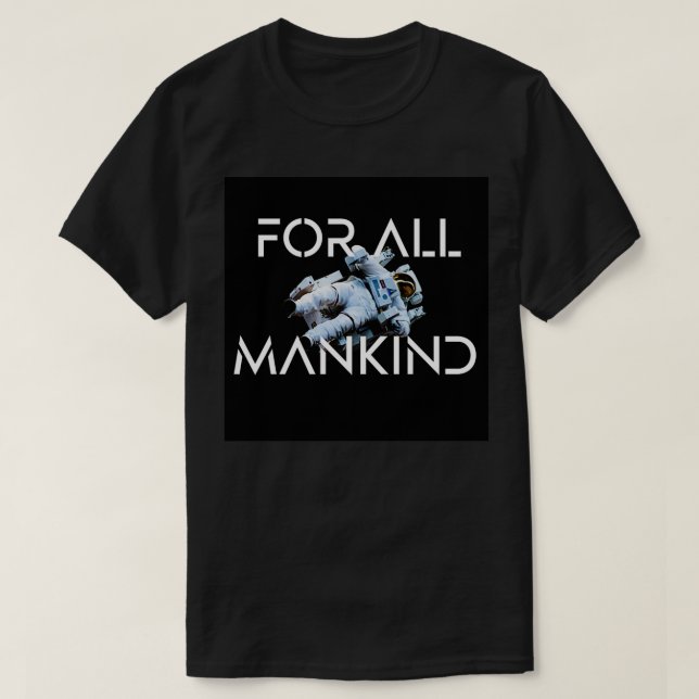 For all mankind 1 T-Shirt (Design Front)