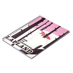 For an adventure Lapland vintage poster Notebook
