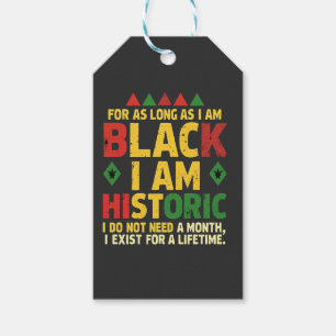 For as Long as I Am Black, I'm Historic Gift Tags