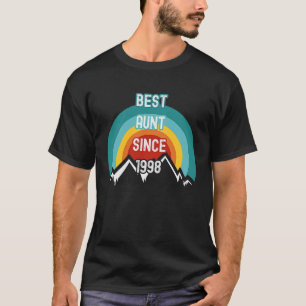 For Aunt Best Aunt Since 1998 T-Shirt