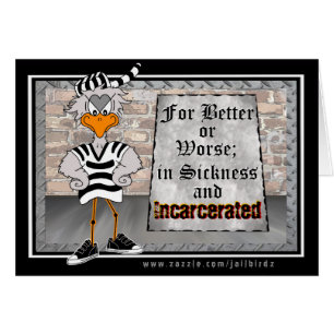 For Better or Worse...Jailbird card