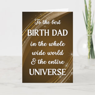 For Birth Dad Father's Day Universe Theme Card