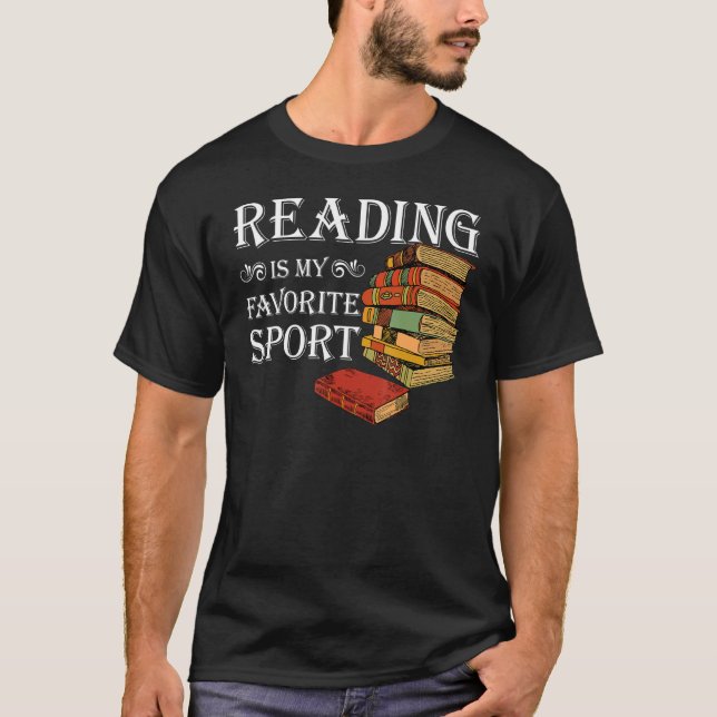 For Book Lovers  Reading Is My Favourite Sport T-Shirt (Front)
