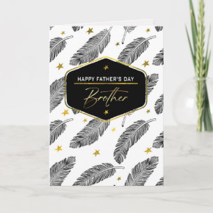 For Brother on Father's Day. Feather Pattern Card