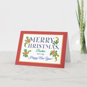 For Brother, Poinsettias, Holly, Ivy Christmas Card