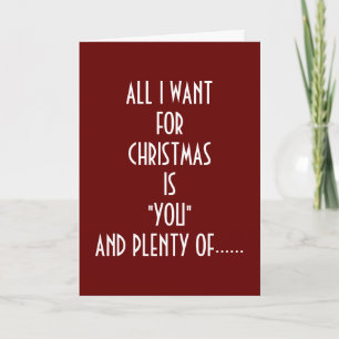 FOR CHRISTMAS-ALL I WANT IS "YOU" AND MISTLETOE HOLIDAY CARD