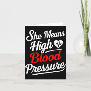 For Couples _ She Means High Blood Pressure _ Funn Card