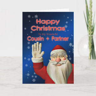 For Cousin and partner, a Santa waving Holiday Card