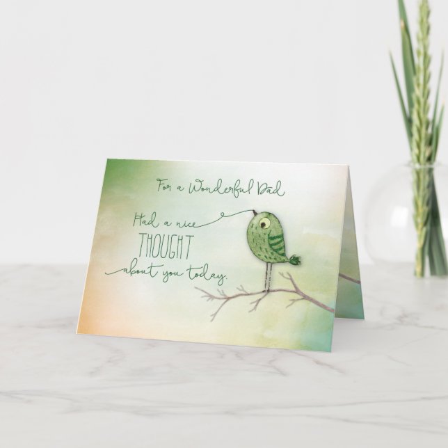 For Dad Bird on Branch Nice Thought of You Card (Front)