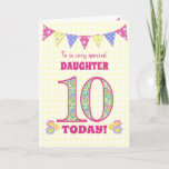 For Daughter 10th Birthday Primroses Bunting Card<br><div class="desc">A pretty 10th Birthday card for your daughter, with polka dot bunting, primrose flowers and numbers filled with a primrose pattern, all on a pale yellow check gingham background. The front cover message is, 'To a very special DAUGHTER 10 TODAY!' The inside message is just a suggestion and you can...</div>