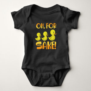 For Ducks Sake Duck Pun Rubber Duckies Baby Bodysuit