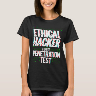 For Ethical Hacker White Hat Cybersecurity T-Shirt