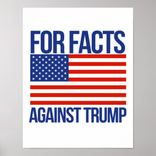 For Facts Against Trump - - Pro-Science - Poster