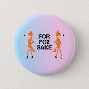 For Fox Sake Foxes Having a Disagreement. 2 Inch Round Button
