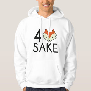 For Fox Sake Hoodie
