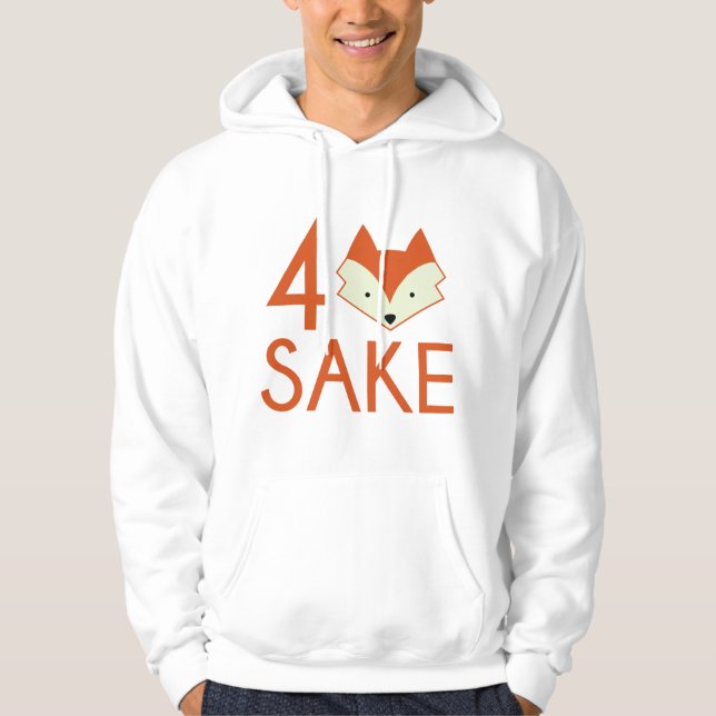 For Fox Sake Hoodie (Front)
