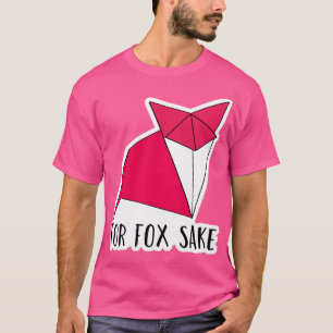 For Fox Sake Origami Geometric Fox  T-Shirt