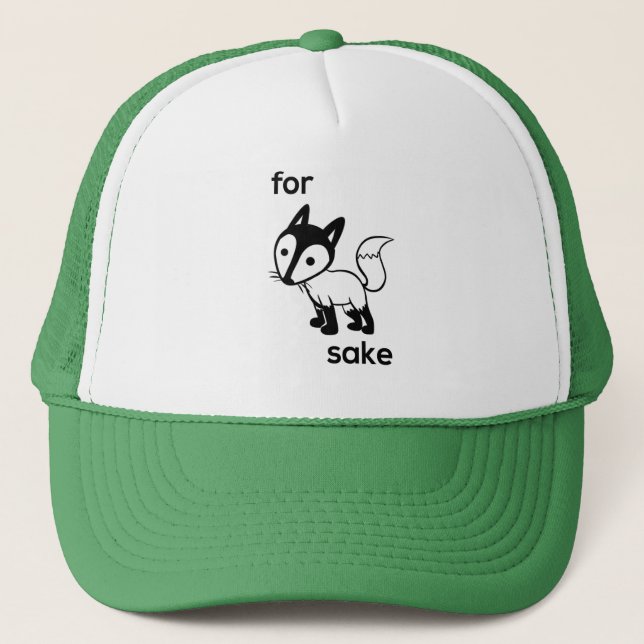 For Fox Sake Trucker Hat (Front)